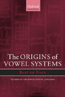 The cover of my oxford university press book "the origins of vowel systems"