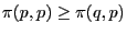 $\pi(p,p) \geq \pi(q,p)$